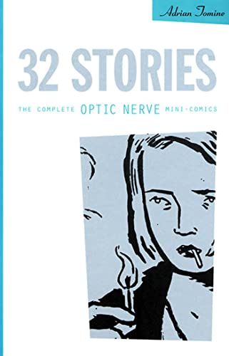 Beispielbild fr 32 Stories: The Complete Optic Nerve Mini-Comics zum Verkauf von Books From California