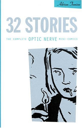 9781896597010: 32 Stories: The Complete Optic Nerve Mini-Comics