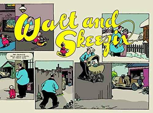 Walt and Skeezix: Book One, 1921 & 1922: Book One