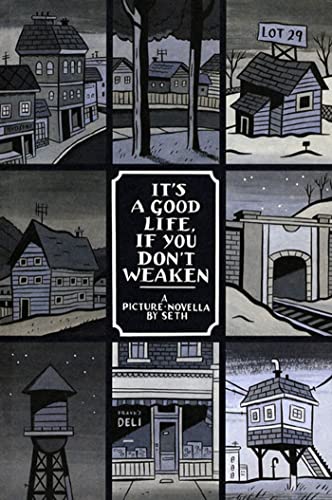 9781896597706: It's a good life, if you don't weaken: A Picture Novella (Palookaville, 4-9)