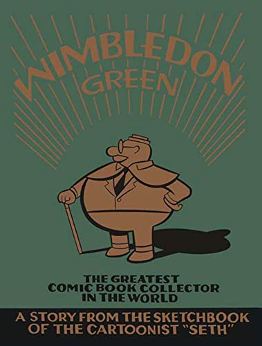 Stock image for Wimbledon Green: The Greatest Comic Book Collector in the World for sale by Ergodebooks