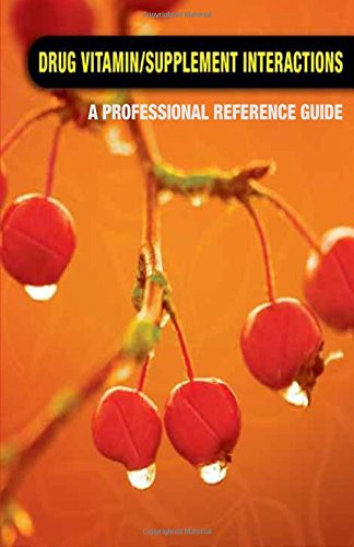 Beispielbild fr Drug / Vitamin Supplement Interactions: A Professional Reference Guide for Consumers and Health Professionals zum Verkauf von Books Unplugged