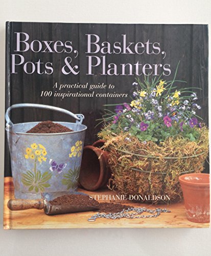 Stock image for Boxes, Baskets, Pots and Planters for sale by HPB-Emerald