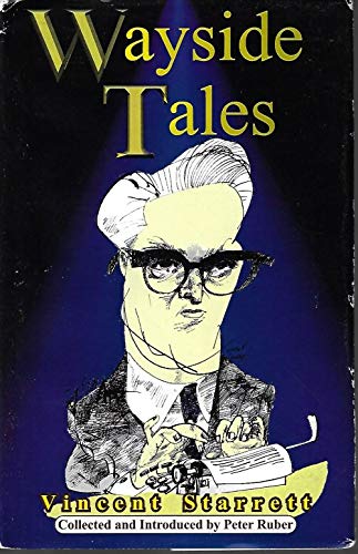 Beispielbild fr Wayside Tales (The Vincent Starrett Memorial Library Series, Volume 12) zum Verkauf von Books on the Square
