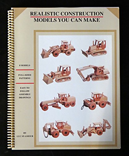 Realistic Construction Models You Can Make (9781896649009) by Amour, Luc St