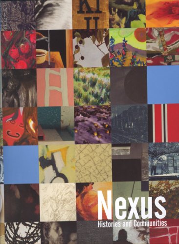 Beispielbild fr Nexus: Histories and Communities zum Verkauf von Antiquarius Booksellers