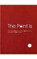 Stock image for The Point Is: Pierre Coupey, Landon Mackenzie, Martin Pearce, Bernadette Phan, Bryan Ryley for sale by Pistil Books Online, IOBA
