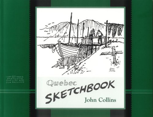 Beispielbild fr Quebec Sketchbook, 1940-2004 : Over 60 Years of Sketching Our City and Our Province zum Verkauf von Better World Books