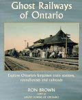 Imagen de archivo de Ghost Railways of Ontario a la venta por ThriftBooks-Dallas