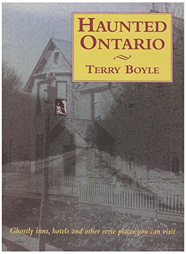 Stock image for Haunted Ontario for sale by M. W. Cramer Rare and Out Of Print Books