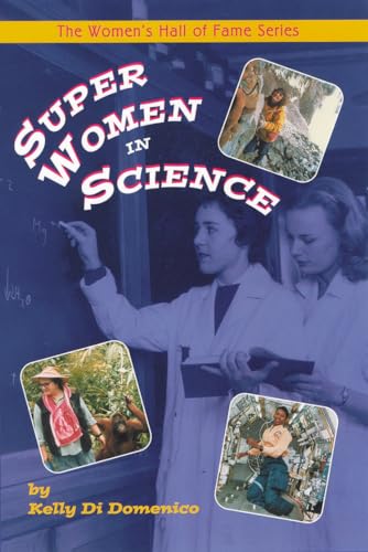 Super Women in Science (Women's Hall of Fame) - Di Domenico, Kelly