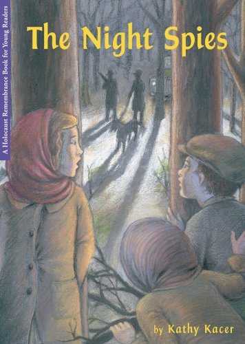 Stock image for The Night Spies (The Holocaust Remembrance Series for Young Readers, 4) for sale by Gulf Coast Books