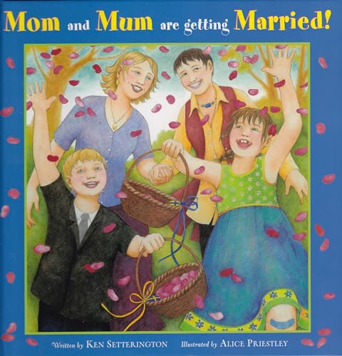 Beispielbild fr Mom and Mum Are Getting Married! zum Verkauf von Better World Books