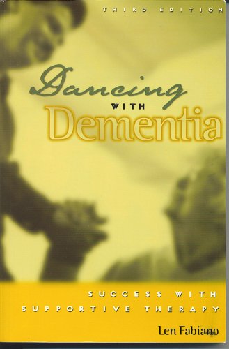 Stock image for Dancing with Dementia for sale by Better World Books