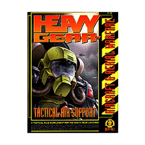 Stock image for Tactical Air Support - Aircraft & Aerial Warfare (Heavy Gear (1st-2nd Edition)) for sale by Noble Knight Games