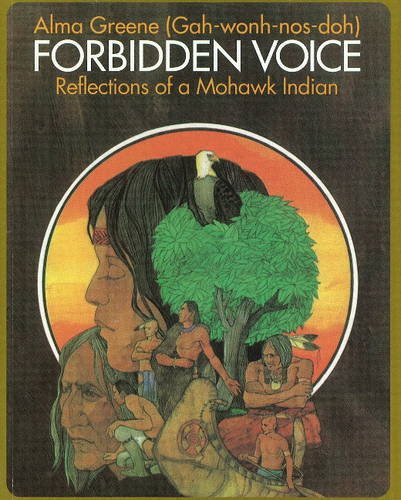 9781896781044: Forbidden Voice: Reflections of a Mohawk Indian