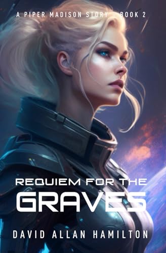 Beispielbild fr Requiem For The Graves: Book 2 in the Piper Madison Series zum Verkauf von GF Books, Inc.