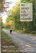 Stock image for My Journey With Father Alexander for sale by LowKeyBooks