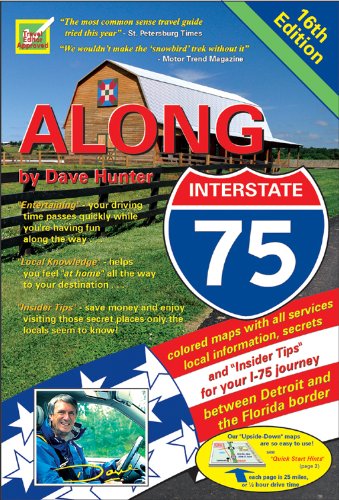 Beispielbild fr Along Interstate-75 : Local Knowledge for I-75 Travellers Between Detroit and the Florida Border zum Verkauf von Better World Books