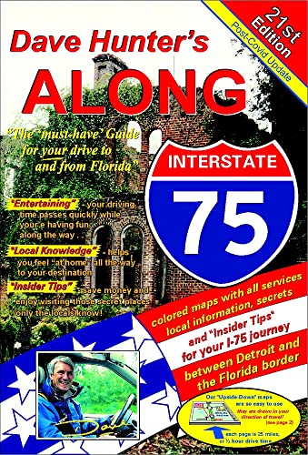 Imagen de archivo de Along Interstate-75, 21st Edition The must have guide for your drive to and from Florida (21) a la venta por Lakeside Books