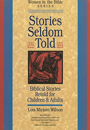 9781896836034: Stories Seldom Told: Biblical Stories Retold for Children and Adults: Biblical Stories Retold for Children & Adults
