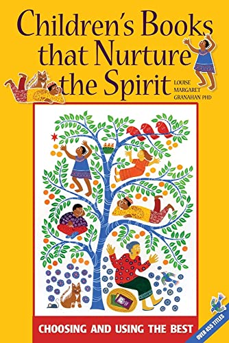 Stock image for Children's Books that Nurture the Spirit (Paperback) for sale by CitiRetail