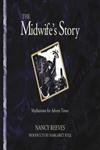 Beispielbild fr The Midwife's Story : Meditations for Advent Times zum Verkauf von Better World Books