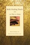 Beispielbild fr Reiki Healing Touch : And the Way of Jesus zum Verkauf von Better World Books