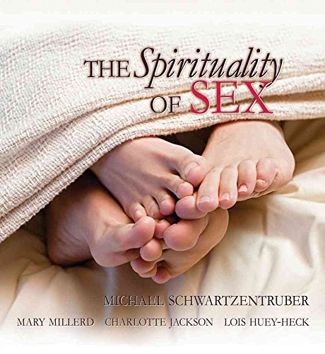 Stock image for The Spirituality of Sex Schwartzentruber, Michael and Huey-Heck, Lois for sale by Aragon Books Canada