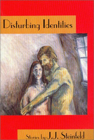Disturbing Identities (9781896860213) by Steinfeld, J. J.