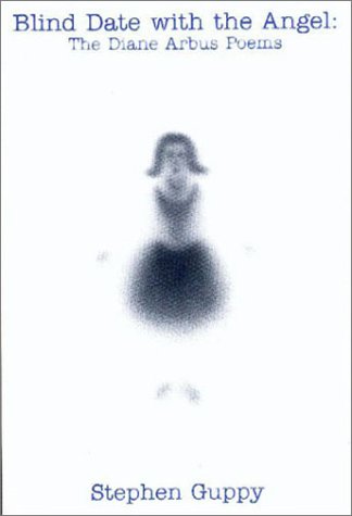 Stock image for Blind Date with the Angel: The Diane Arbus Poems. for sale by Book Stage