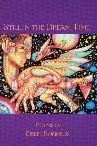 Still in the Dreamtime (9781896860992) by Robinson, Derek