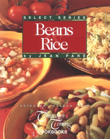 Company's Coming Beans and Rice (Select Series)