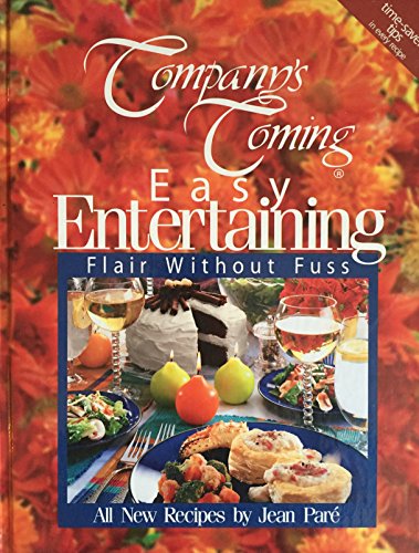 Stock image for Easy Entertaining : Flair Without Fuss for sale by Better World Books