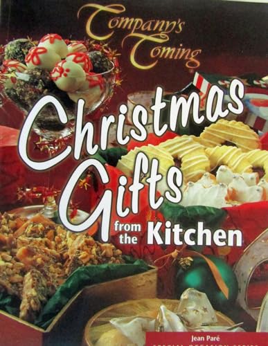 Stock image for Christmas Gifts from the Kitchen (Company's Coming Special Occasion) (Focus) for sale by SecondSale