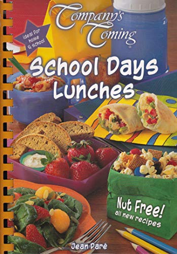 Stock image for School Days Lunches (Company's Coming Original) for sale by Your Online Bookstore