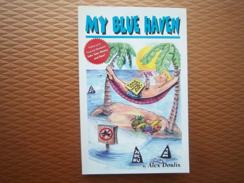 Stock image for My Blue Haven for sale by Basement Seller 101
