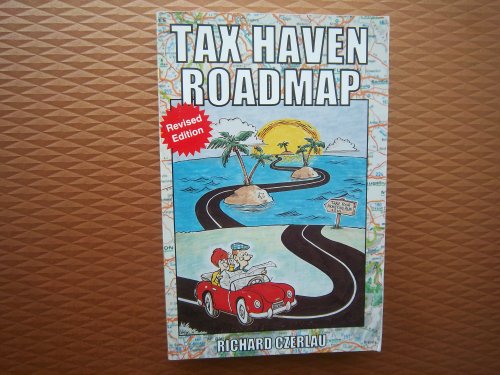 Beispielbild fr Tax Haven Roadmap zum Verkauf von Green Street Books