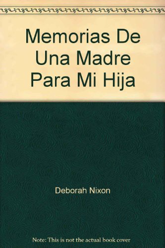 Stock image for Memorias De Una Madre Para Mi Hija for sale by Your Online Bookstore