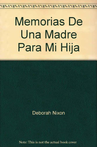 Stock image for Memorias De Una Madre Para Mi Hija for sale by Red's Corner LLC