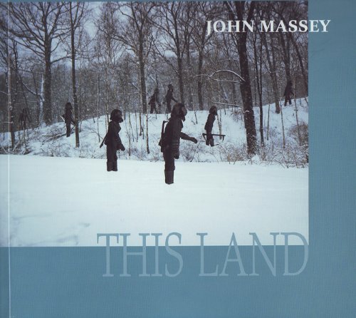 John Massey: This Land