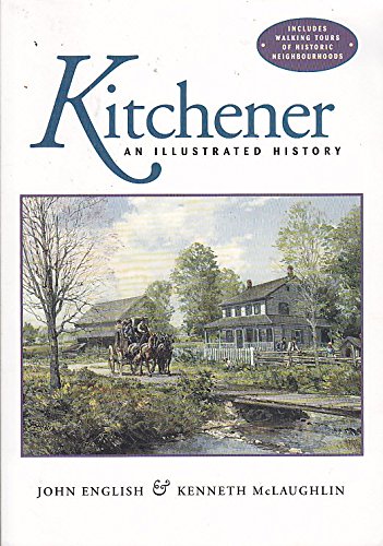 9781896941004: Kitchener, an illustrated history