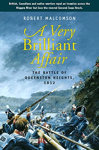 Stock image for A Very Brilliant Affair: The Battle of Queenston Heights, 1812 for sale by Benjamin Books