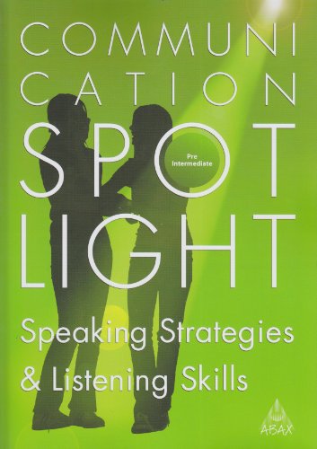 Beispielbild fr Communication Spotlight Pre Intermediate: Speaking Strategies and Listening Skills (Book & CD) zum Verkauf von Wonder Book