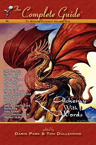 Beispielbild fr The Complete Guide to Writing Fantasy, Vol. 1: Alchemy with Words zum Verkauf von Goodwill Books