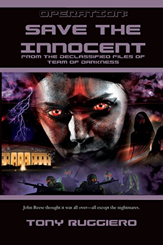 Stock image for Operation: Save the Innocent: From the Declassified Files of Team of Darkness (Bk2) for sale by HPB-Emerald