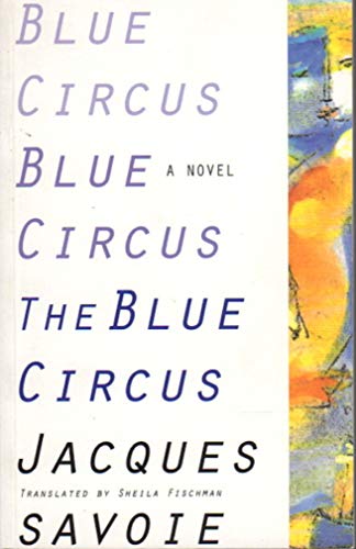 Imagen de archivo de The Blue Circus a la venta por Bookmonger.Ltd