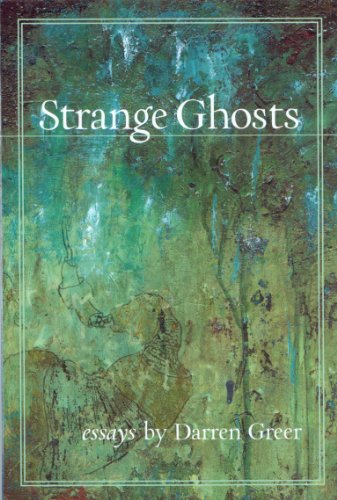 Stock image for Strange Ghosts: Essays for sale by Ergodebooks