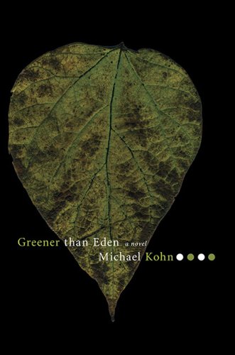 Greener Than Eden (9781896951997) by Kohn, Michael