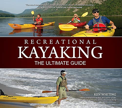 Beispielbild fr Recreational Kayaking: The Ultimate Guide (Heliconia) Comprehensive Instructional Handbook Covers Equipment, Strokes, Paddling Techniques, Capsize Recovery, Kayak Safety, Paddler's First Aid, & More zum Verkauf von WorldofBooks